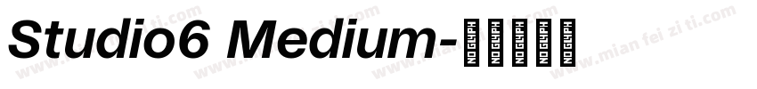 Studio6 Medium字体转换